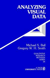 Analyzing Visual Data av Michael S. Ball