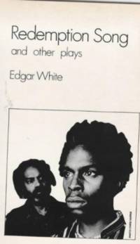 Redemption Song and Other Plays av Edgar White