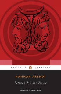 Between Past and Future av Hannah Arendt