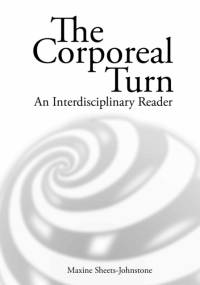 The Corporeal turn av Maxine Sheets-Johnstone