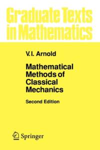 Mathematical Methods of Classical Mechanics av V.I. Arnol'd