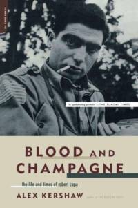 Blood And Champagne av Alex Kershaw