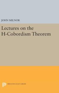 Lectures on the h-Cobordism Theorem av John Milnor
