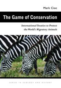 The Game of Conservation av Mark Cioc
