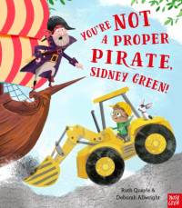 You're Not a Proper Pirate, Sidney Green! av Ruth Quayle