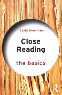 Close Reading: The Basics av David Greenham