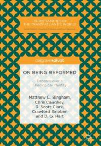 On Being Reformed av D. G. Hart