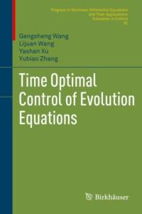 Time Optimal Control of Evolution Equations av Gengsheng Wang