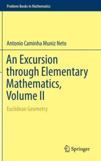 An Excursion through Elementary Mathematics, Volume II av Antonio Caminha Muniz Neto