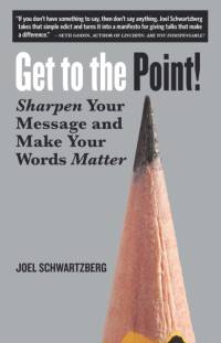 Get to the Point! av Joel Schwartzberg