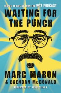Waiting for the Punch av Marc Maron