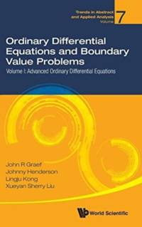 Ordinary Differential Equations And Boundary Value Problems - Volume I: Advanced Ordinary Differential Equations av John R (Univ Of Tennessee At Chattanooga Graef