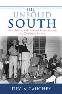 The Unsolid South av Devin Caughey