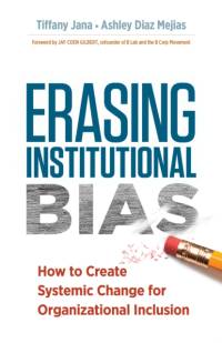 Erasing Institutional Bias av Tiffany Jana