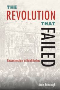 The Revolution that Failed av Adam Fairclough