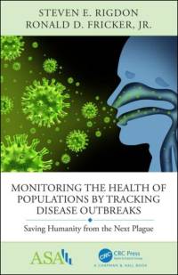 Monitoring the Health of Populations by Tracking Disease Outbreaks av Steven E Rigdon