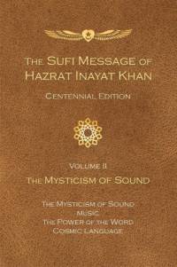 The Sufi Message of Hazrat Inayat Khan Vol. 2 Centennial Edition av Hazrat Inayat Khan