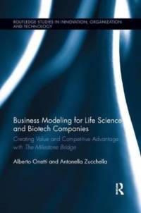 Business Modeling for Life Science and Biotech Companies av Alberto (Insubria University Onetti
