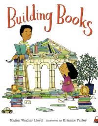 Building Books av Megan Wagner Lloyd