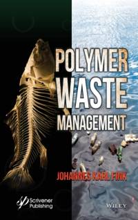 Polymer Waste Management av Johannes Karl (University of Leoben Fink