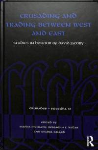 Crusading and Trading between West and East