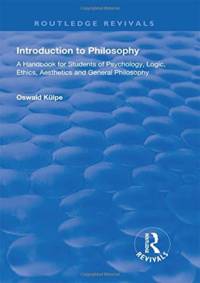 Introduction to Philosophy av Oswald Kulpe