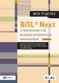 BiSL (R) Next - A Framework for Business Information Management 2nd edition av Brian Johnson