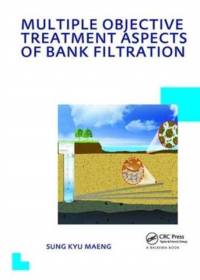 Multiple Objective Treatment Aspects of Bank Filtration av Sung Kyu Maeng