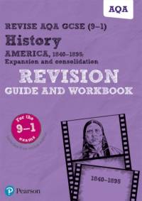 Pearson REVISE AQA GCSE History America, 1840-1895: Expansion and consolidation Revision Guide and Workbook incl. online revision and quizzes - for 2025 and 2026 exams av Julia Robertson