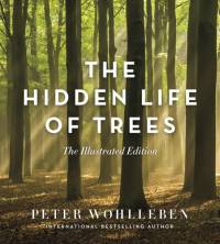 The Hidden Life of Trees av Peter Wohlleben