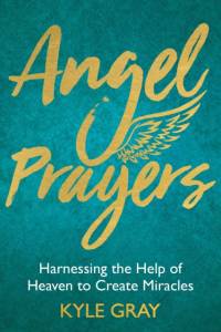Angel Prayers av Kyle Gray