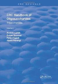 Revival: CRC Handbook of Oligosaccharides (1990) av Andras (L. Kossuth University) Liptak