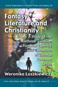 Fantasy Literature and Christianity av Weronika Laszkiewicz