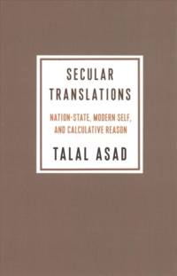 Secular Translations av Talal (Ph.D. Program in Anthropology) Asad