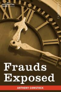 Frauds Exposed av Anthony Comstock