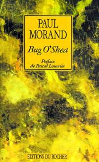 Bug O'Shea av Paul Morand