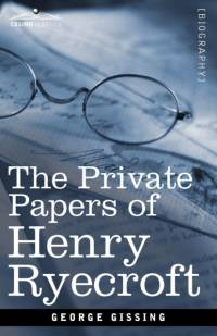 The Private Papers of Henry Ryecroft av George Gissing