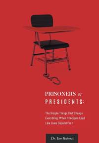 Prisoners or Presidents av Ian Roberts