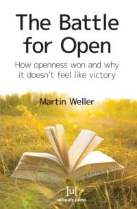 The Battle for Open av Martin Weller