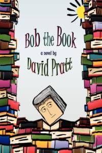 Bob the Book av David Pratt