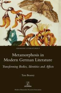 Metamorphosis in Modern German Literature av Tara Beaney
