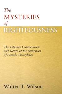The Mysteries of Righteousness av Walter T Wilson