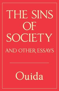The Sins of Society and other essays av Ouida