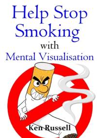 Help Stop Smoking with Mental Visualisation av Ken Russell