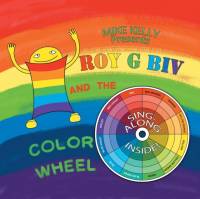 Roy G Biv and the Color Wheel av Mike Kelly