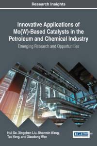Innovative Applications of Mo(W)-Based Catalysts in the Petroleum and Chemical Industry av Tao Yang