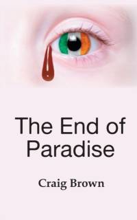The End of Paradise av Craig Brown