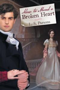 How to Mend a Broken Heart av L S Parsons
