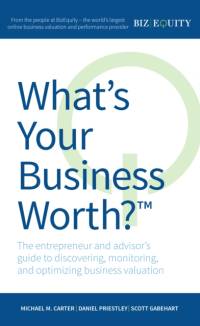 What's Your Business Worth? av Daniel Priestley