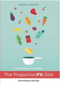 Proportionfit Diet: Orthopedic Edition av Nicholas Meyer